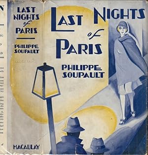 Last Nights of Paris, Philippe Soupault, translated by William Carlos Williams, Macaulay Company, New York, 1929